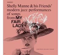 Modern Jazz Performances Of Songs From My Fair Lady by Shelly Manne & His Friend