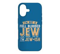 Modern Jewish People I'm Not A Full Blooded Jew I'm Jew-ish Case for iPhone 17