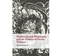 Modern Jewish Philosophy and the Politics of Divine Violence