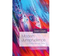 Modern Jurisprudence: A Philosophical Guide