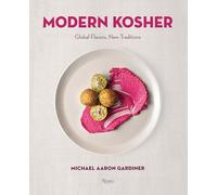 Modern Kosher: Global Flavors, New Traditions