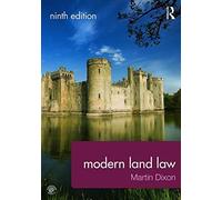 Modern Land Law 9th edition by Dixon, Martin (2014) Paperback