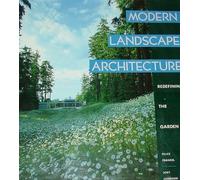 Modern Landscape Architecture: The Works of Rut Blees Luxemburg