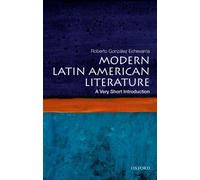 Modern Latin American Literature : A Very Short Introduction