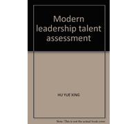 Modern leadership talent assessment
