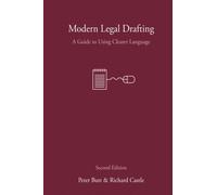 Modern Legal Drafting, Second Edition: A Guide to Using Clearer Language (Cambridge Studies in Law and Society)