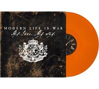 Modern Life Is War - My Love My Way [VINYL]