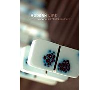 Modern Life: Poems (Kingsley Tufts Poetry Award)