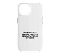 Modern Life Record Profits Minimum Peace of Mind Case for iPhone 14