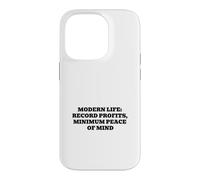 Modern Life Record Profits Minimum Peace of Mind Case for iPhone 14 Pro