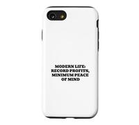 Modern Life Record Profits Minimum Peace of Mind Case for iPhone SE (2020) / 7/8
