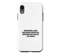 Modern Life Record Profits Minimum Peace of Mind Case for iPhone XR