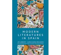 Modern Literatures in Spain