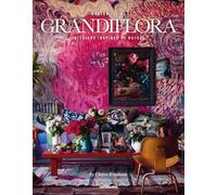 Modern Living Grandiflora: modern living : interiors inspired by nature