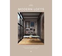MODERN LOFTS. Young, Wild & Stylish Loft Apartments by David ... - 9788499365701