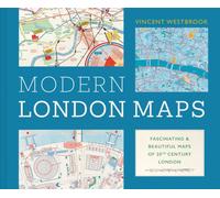 Modern London Maps : Fascinating and beautiful maps of twentieth century London