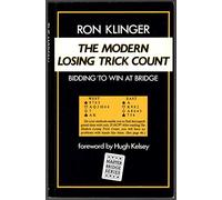 Modern Losing Trick Count: Bidding to Win at Bridge (Master Bridge)