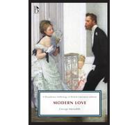 Modern Love: A Broadview Anthology of British Literature Edition