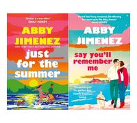 Modern Love & Laughter Collection: Just For The Summer & Say You'll Remember Me - Bestselling Contemporary Romances by Abby Jimenez (2-Book Set)