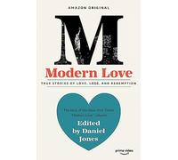 Modern Love: Now an Amazon Prime series