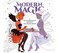 Modern Magic: A Contemporary Fantasy Coloring Book (Adult Coloring)