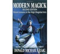 Modern Magick (Llewellyn's High Magick) by Kraig, Donald Michael (1988) Paperback