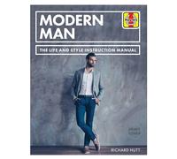 Modern Man Manual: The life and style instruction manual