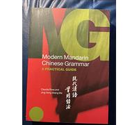 Modern Mandarin Chinese Grammar: A Practical Guide (Modern Grammars)