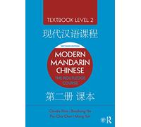 Modern Mandarin Chinese: The Routledge Course Textbook Level 2: 3