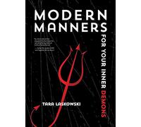 Modern Manners For Your Inner Demons (SFWP Literary Awards)