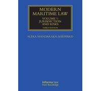 Modern Maritime Law (Volume 1): Jurisdiction and Risks (Maritime and Transport Law Library)