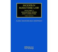 Modern Maritime Law (Volume 2): Managing Risks and Liabilities (Maritime and Transport Law Library)