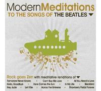 MODERN MEDITATIONS - Modern Meditations to the Beatles