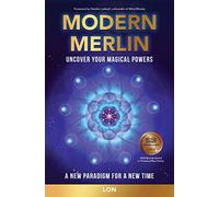 Modern Merlin: Uncover Your Magical Powers: 3 (Sacred Geometry)
