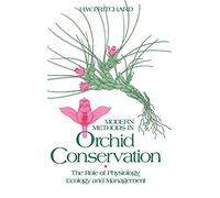 Modern methods in Orchid Conservation