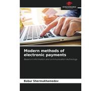 Modern methods of electronic payments: Based on information and communication technology