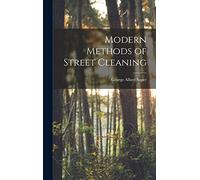 Modern Methods of Street Cleaning