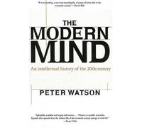 Modern Mind: An Intellectual History of the 20th Century by Peter Watson (Englis