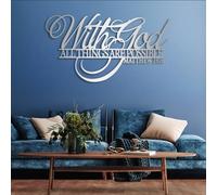 Modern minimalist art metal wall decor Bible Verses With God All Things are Possible Religiosus Scripture Sign Matthew 19:26 Living Room fice Home (39"x 21"| 100x54cm Sliver)