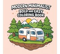 Modern Minimalist Bold and Easy Coloring Book: 40 Simple Line Art Coloring Pages for Stress Relief
