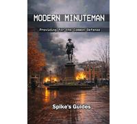 Modern Minuteman: Providing for the Common Defense