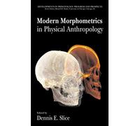 Modern Morphometrics in Physical Anthropology (Developments in Primatology: Progress and Prospects)