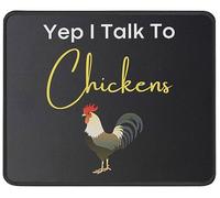 Modern Mouse Pad, Yep I Talk to Chickens Chicken Office Mousepad Comfortable Desk Pad 25X30cm for Work Studying Office