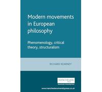 Modern movements in European philosophy: Phenomenology, critical theory, structuralism