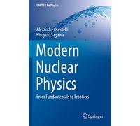 Modern Nuclear Physics: From Fundamentals to Frontiers (UNITEXT for Physics)