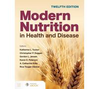Modern Nutrition in Health and Disease by Katherine L. Tucker Paperback Book