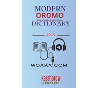 Modern Oromo Dictionary: Oromo-English, English-Oromo: 4 (Love with Oromo)