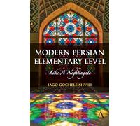 Modern Persian, Elementary Level: Like a Nightingale