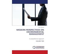 Modern Perspectives on Environmental Management: A comprehensive approachVOLUME TWO