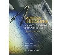 Modern Philosophy: An Anthology of Primary Sources